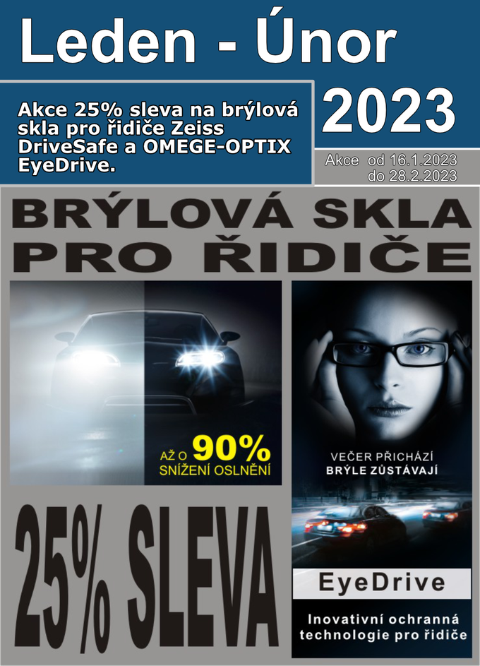 Akce skla pro řidiče Zeiss DriveSafe a OMEGE-OPTIX EyeDrive